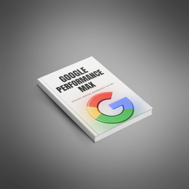 Google Performance Max Campaigns Unleashed - Image 2