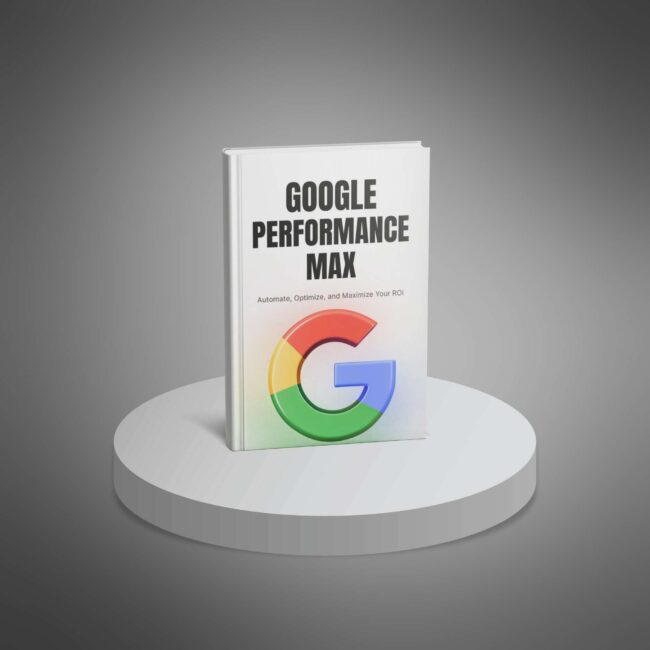 Google Performance Max Campaigns Unleashed - Image 4