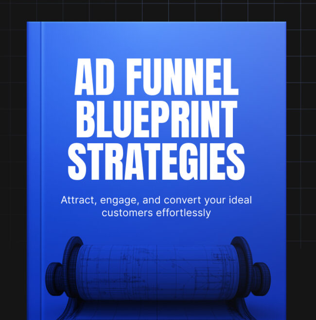 The Advertising Funnel Blueprint Strategies