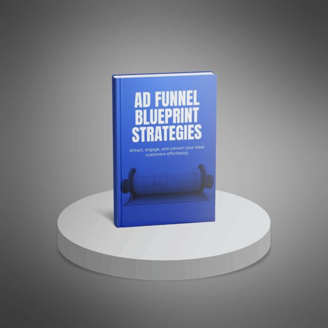 The Advertising Funnel Blueprint Strategies - Image 4