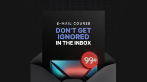 Don’t Get Ignored in the Inbox