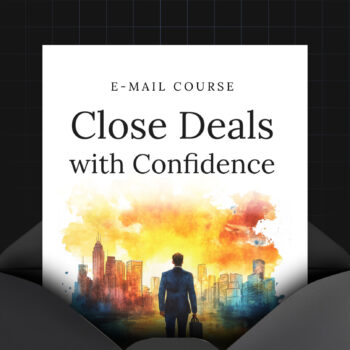 Close Deals with Confidence