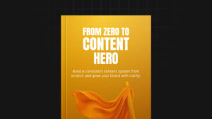 From Zero to Content Hero
