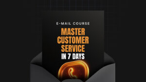 Master Customer Service in 7 Days